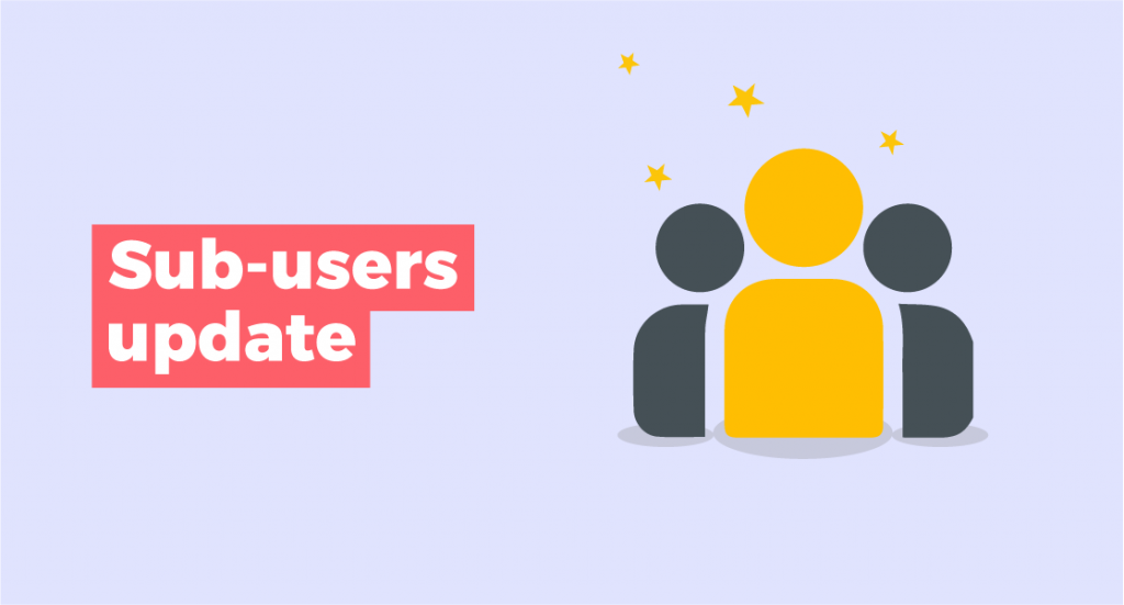 Mangools product update: Sub-users